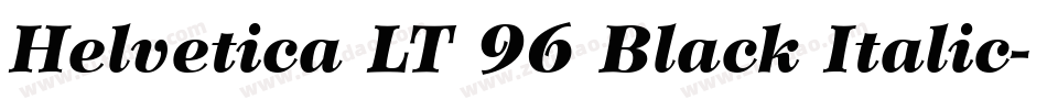Helvetica LT 96 Black Italic字体转换